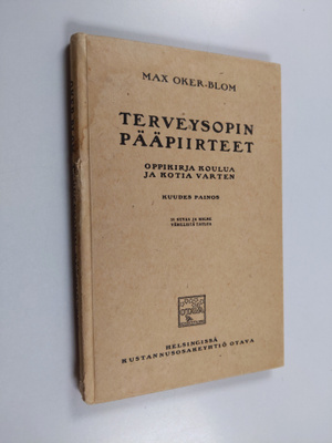 Max Oker-Blom : Terveysopin pääpiirteet : oppikirja koulu...