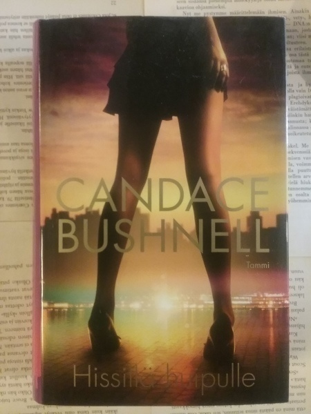 Candace Bushnell - Hissillä huipulle (sid.)
