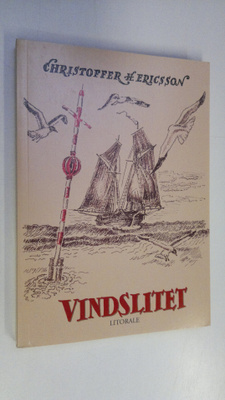 Christoffer H. Ericsson : Vindslitet