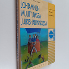 Pekka Huttunen : Johtaminen muuttuvassa julkishallinnossa... - pikkukuva 1
