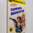 Charles Alverson : Tappava houkutus - pikkukuva 1