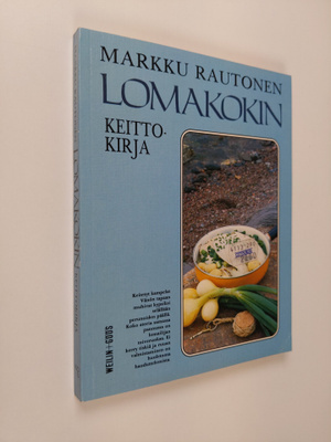 Markku Rautonen : Lomakokin keittokirja