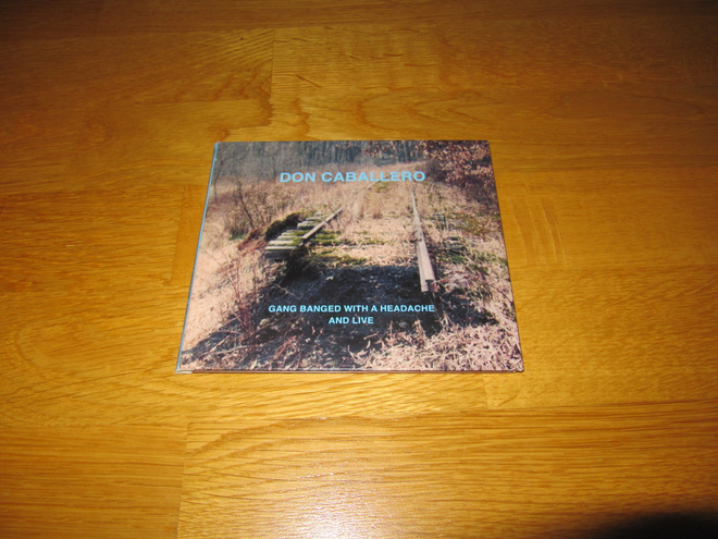 Don Caballero: Gang Banged With A Headache And Live CD