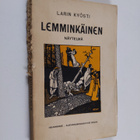 Larin-Kyösti : Lemminkäinen : näytelmä - pikkukuva 1