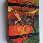 Elias Lönnrot : Kalevala : eeppinen runoelma karjalaisten... - pikkukuva 1