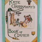 Kate Greenaway : Kate Greenaway's Book of Games - pikkukuva 2