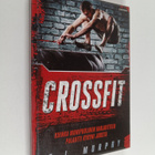 T. J. Murphy : Crossfit : kuinka monipuolinen harjoittelu... - pikkukuva 1