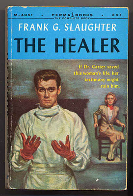 Slaughter, Frank G.: The Healer (nid., 1956)