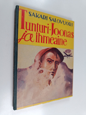 Sakari Salovuori : Tunturi-Joonas ja ihmeaine