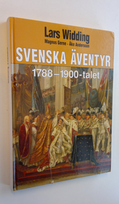 Åke Andersson : Svenska äventyr - 1788-1900 -talet