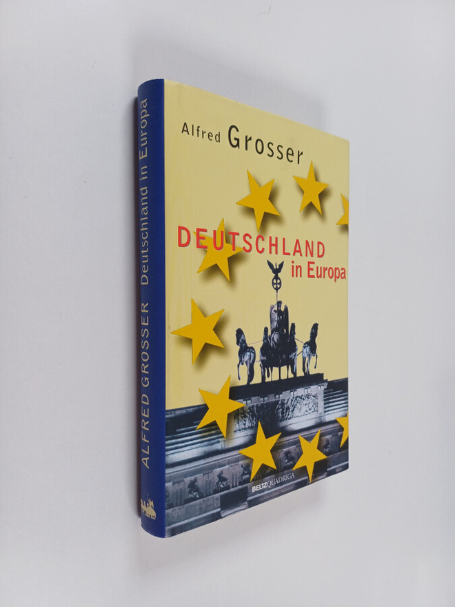 Alfred Grosser : Deutschland in Europa