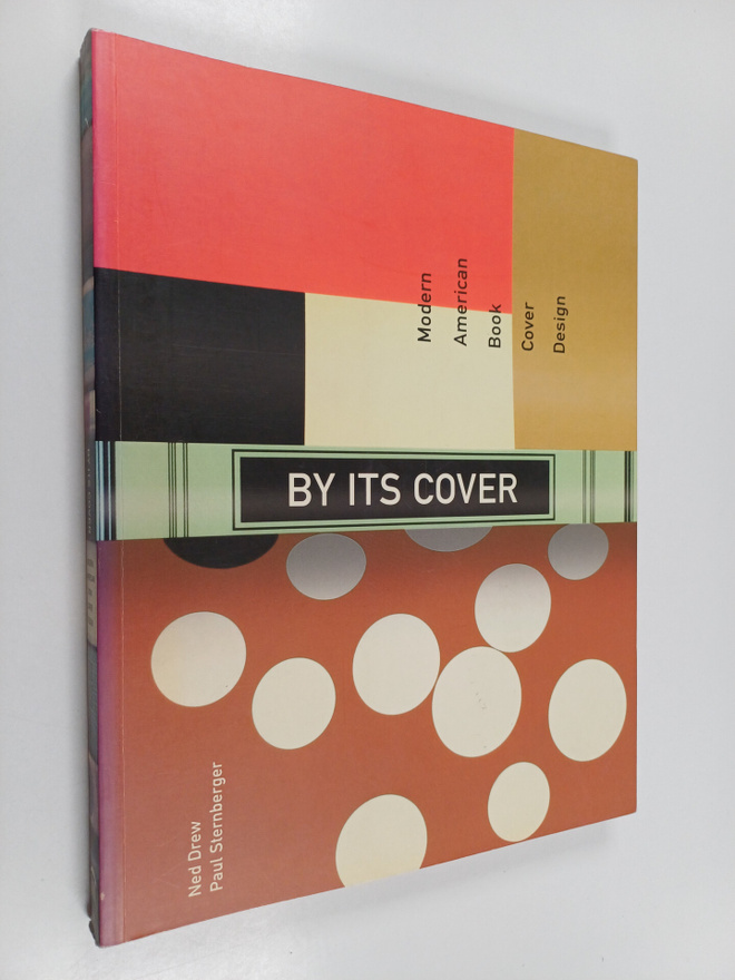 Ned Drew : By its cover : modern American book cover design