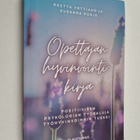 Reetta Yrttiaho ym. : Opettajan hyvinvointikirja : Positi... - pikkukuva 1