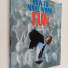 David Firth : How to make work fun! : an alphabet of poss... - pikkukuva 1