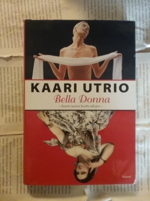Kaari Utrio - Bella Donna: kaunis nainen kautta aikojen