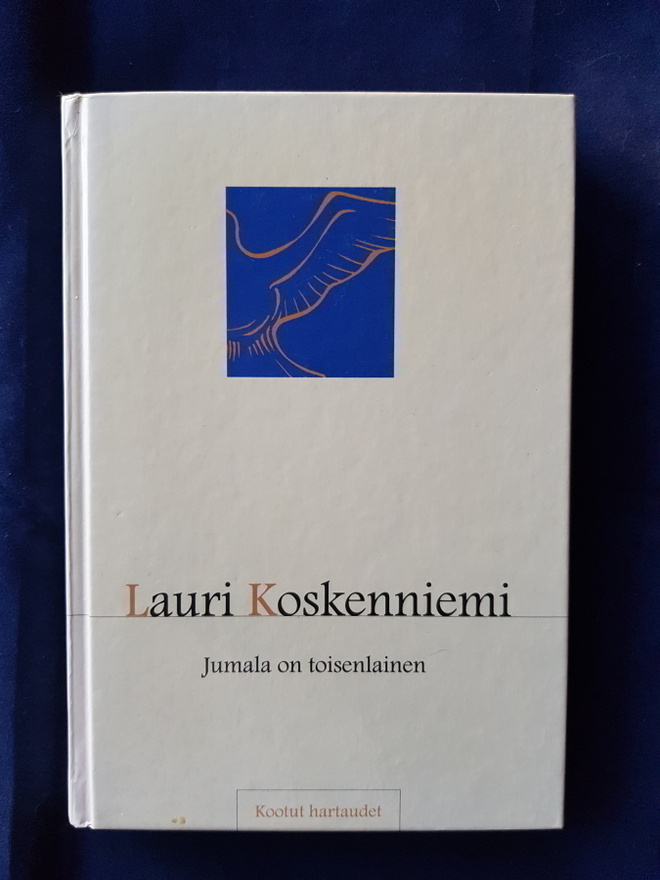 Koskenniemi, Lauri: Jumala on toisenlainen