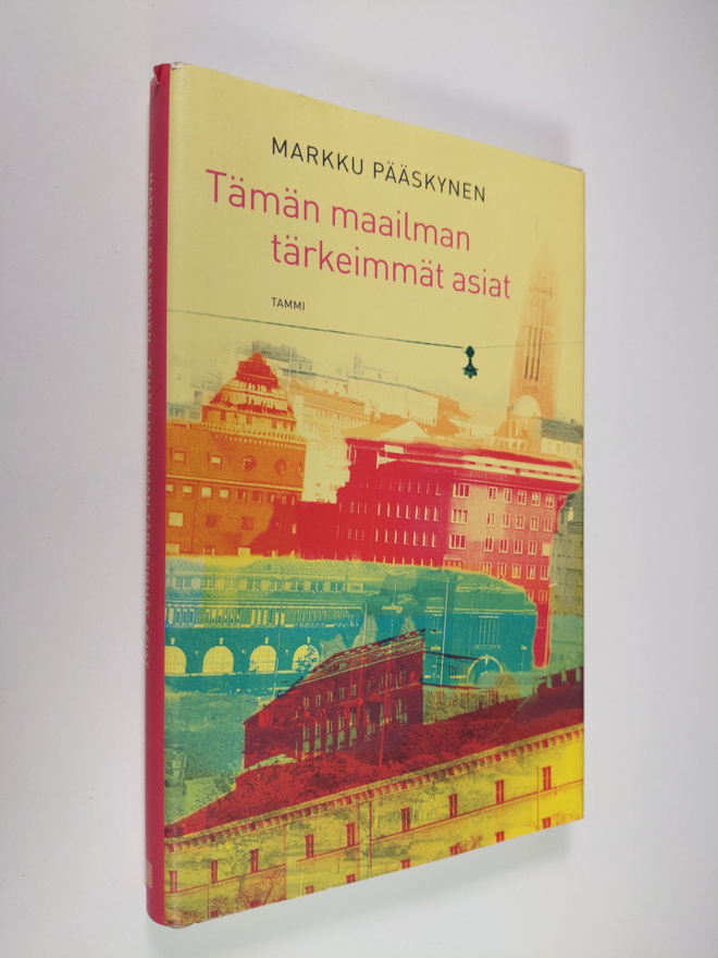 Markku Pääskynen : Tämän maailman tärkeimmät asiat