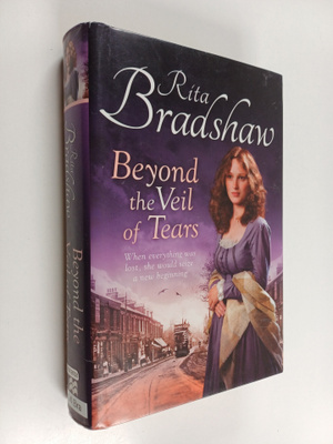 Rita Bradshaw : Beyond the veil of tears