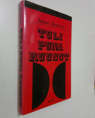Juhani Mustonen : Tulipunaruusut