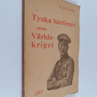 Henning STÅLHANE : Tyska härförare under världskriget i o... - pikkukuva 1