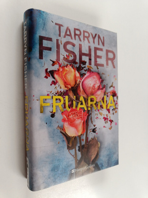 Tarryn Fisher : Fruarna