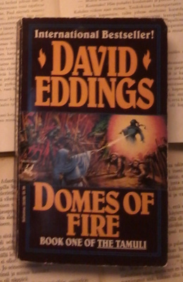 David Eddings - Domes of Fire (paperback)