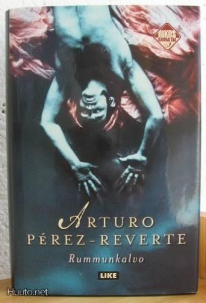 Arturo Pérez-Reverte: Rummunkalvo, Like 2000. 480 s. Sid.