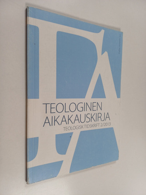 Teologinen aikakauskirja 2/2013