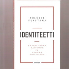 Fukuyama, Francis: Identiteetti, Docendo 2020, sid., K4 - pikkukuva 1