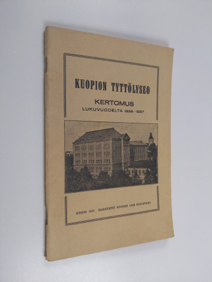 Kuopion tyttölyseo 1936-1937 : kertomus lukuvuodesta
