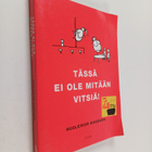 Hugleikur Dagsson : Tässä ei ole mitään vitsiä! - pikkukuva 1
