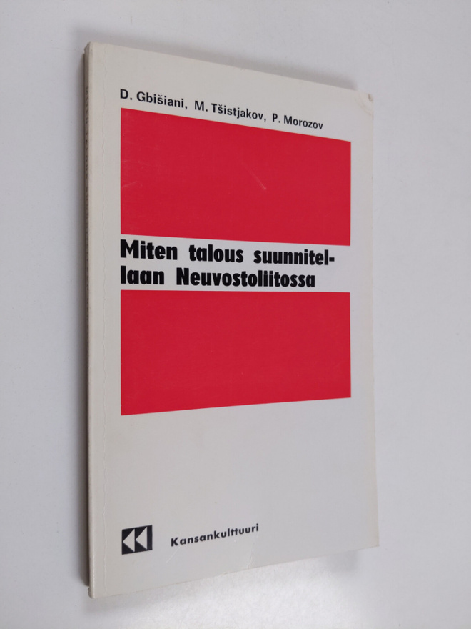 D. Gbisiani : Miten talous suunnitellaan Neuvostoliitossa