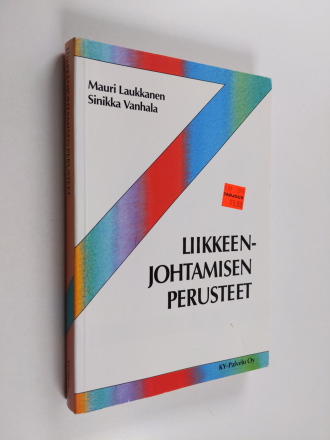 Mauri Laukkanen : Liikkeenjohtamisen perusteet