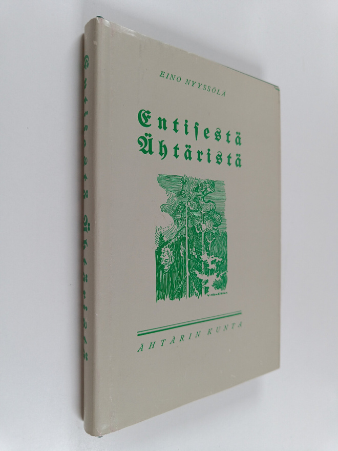 Eino Nyyssölä : Entisestä Ähtäristä