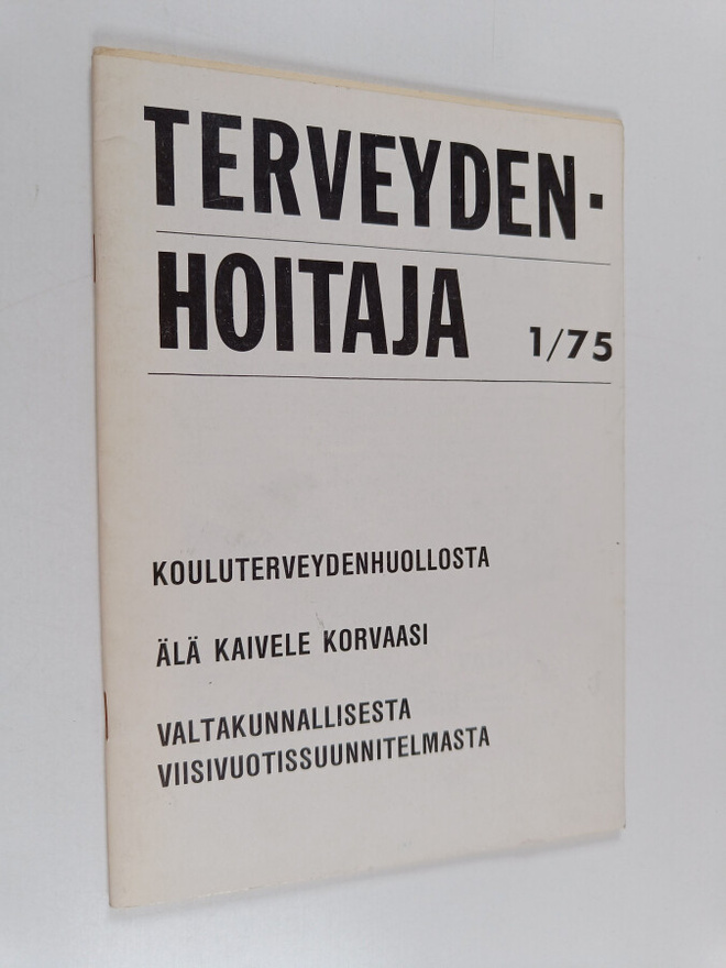 Kerttu (päätoim.) Hemmi : Terveydenhoitaja 1/1975