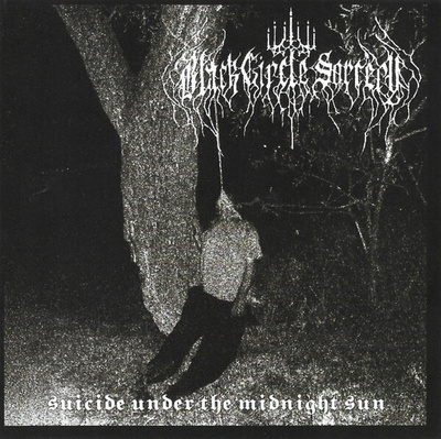 Black Circle Sorcery – Suicide Under The Midnight Sun CD