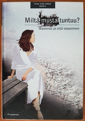 Anna-Liisa Lämsä (toim.): Miltä musta tuntuu?