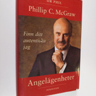 Phillip C. McGraw : Angelägenheter : finn ditt autentiska... - pikkukuva 1