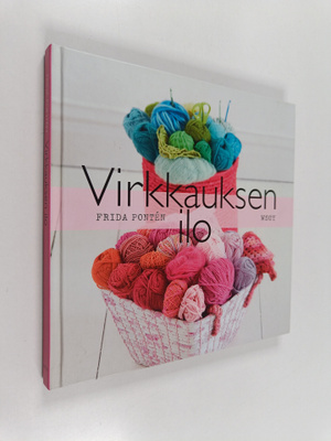 Frida Ponten : Virkkauksen ilo : helppoa virkkausta ja vä...