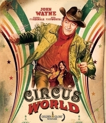 CIRCUS WORLD	(44 221)	UUSI	-FI-	BLU-RAY		john wayne	1964