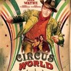 CIRCUS WORLD	(44 221)	UUSI	-FI-	BLU-RAY		john wayne	1964 - pikkukuva 1