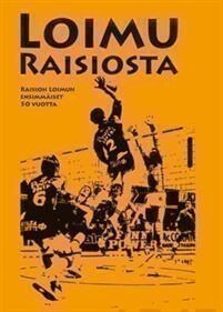 Loimu Raisiosta -historiikki