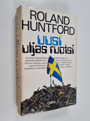 Roland Huntford : Uusi uljas Ruotsi