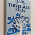 Aapeli (toim.) Vuoristo : Suuri toivelaulukirja 1 - pikkukuva 1