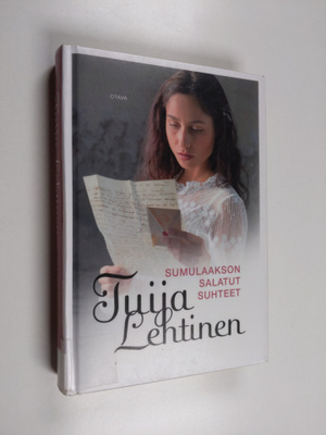 Tuija Lehtinen : Sumulaakson salatut suhteet