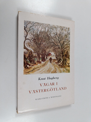 Knut Hjalmar Hagberg : Vägar i Västergötland