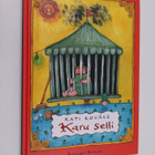 Kati Kovacs : Karu selli - pikkukuva 1