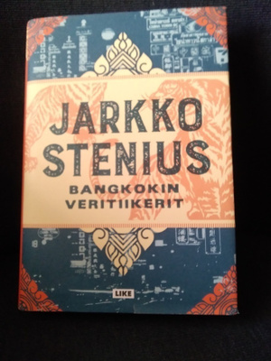 Jarkko Stenius: Bangkokin veritiikerit