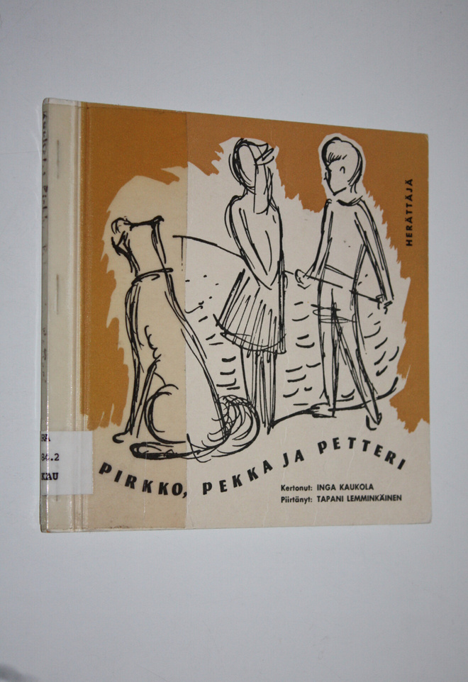 Inga Kaukola : Pirkko, Pekka ja Petteri