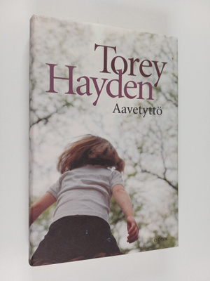 Torey Hayden : Aavetyttö